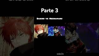 Sasori vs Mexhamaru  Parte 3 sasorivsmechamaru sasori mechamaru jujutsukaisen naruto anime [upl. by Ellered]