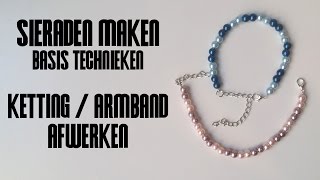 Ketting of Armband Afwerken  Sieraden Maken Basistechnieken [upl. by Meehsar161]