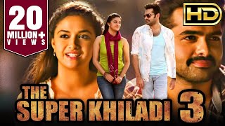 The Super Khiladi 3 Nenu Sailaja Romantic Hindi Dubbed HD Movie  Ram Pothineni Keerthy Suresh [upl. by Loleta570]