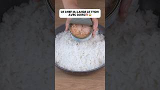 Partie1Ce chef mélange le thon avec du riz‼️😱cookingrecette deliciousdécouverte pourtoi thon [upl. by Ynneb171]