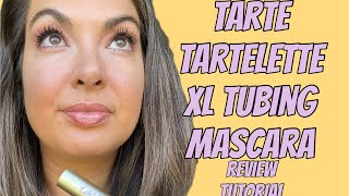 Tarte Tartelette XL tubing mascara  tutorial amp review tartecosmetics mascara [upl. by Septima262]