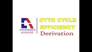 Derivation of Efficiency of Otto cycle  Otto Cycle  Applied Thermodynamics [upl. by Bork]