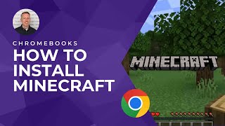 How to Play Minecraft on your Chromebook  EASY 2024 Guide [upl. by Cindra]