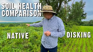 Native vs Disked Soil Comparing Health and Soil Loss [upl. by Atinrahc]