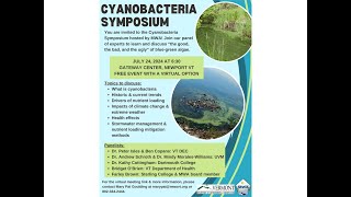 Cyanobacteria Symposium  July 24 2024 [upl. by Reniti100]