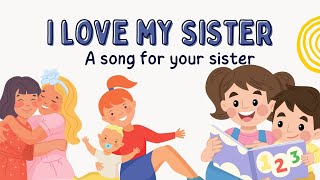 Best Sister Song Adventures with Sisters Make Every Day AMAZING [upl. by Harmony]