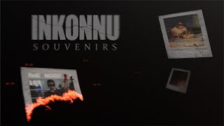 Inkonnu  Souvenirs  Official lyrics video  prod by mehdionthetrack [upl. by Sanborne]