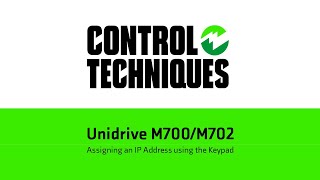 Preparing a Unidrive M700M702 for Ethernet Communications  Control Techniques  Nidec [upl. by Czarra]