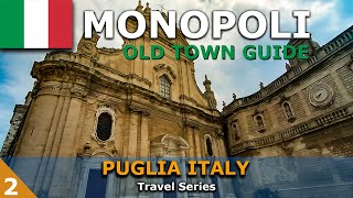 Monopoli Puglia  Old Town Walking Guide [upl. by Eceinaj]