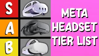 Meta Headset Tier List [upl. by Lanam]