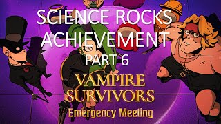 Vampire Survivors SCIENCE ROCKS ​ACHIEVEMENT [upl. by Charlean]