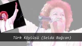 Türk Köylüsü Selda Bağcan [upl. by Ettenad]