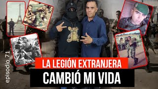 FUÍ SOLDADO DE LA LEGIÓN EXTRANJERA FRANCESA quotCAMBIÓ MI VIDA ESTAR EN COMBATEquot  71 Edmundo Torres [upl. by Lanor621]