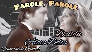 Hommage à ALAIN DELON  DALIDA  Parole Parole  Fingerstyle Guitar Arrangement [upl. by Waldo]