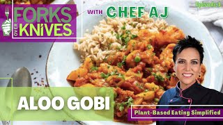 Aloo Gobi  Forks Over Knives Meal Planner Recipes Episode 1 [upl. by Nottirb]