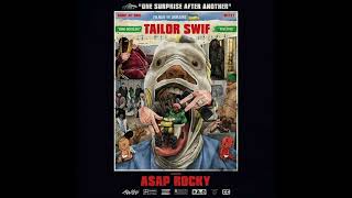 AAP Rocky  Tailor Swif AUDIO [upl. by Gonzalo]