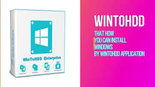 INSTALL WINDOWS WITHOUT USB amp CD DRIVE BY WINTOHDD [upl. by Latrena]