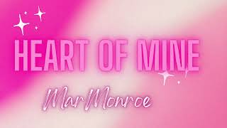 Heart Of Mine  MarMonroe  audio [upl. by Beal748]