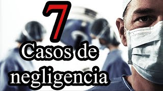 TOP 7 CASOS DE NEGLIGENCIA MÉDICA MÁS IMPACTANTES 2020 [upl. by Aicargatla885]