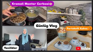 Günlük Vlog Kremali Mantar corbasi tarifi Degisiklikler Sinemaya gittik  Yeni kahve denedik🍊 [upl. by Larentia]