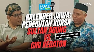 Kalender Jawa Perebutan Kuasa Sultan Agung VS Giri Kedaton  Intellectual Treasure 6 [upl. by Suu]