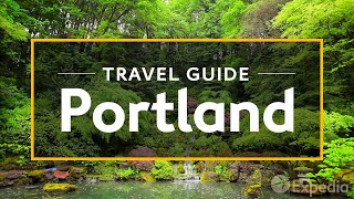 Portland Vacation Travel Guide  Expedia [upl. by Nyad]