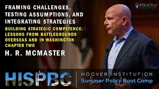 Gen HR McMaster  Framing Challenges Testing Assumptions amp Integrating Strategies Ch2  HISPBC [upl. by Noisla]