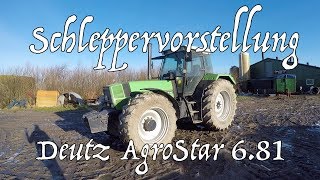 Schleppervorstellung Deutz AgroStar 681 [upl. by Susannah]