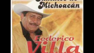 Federico Villa 01 Caminos De Michoacan  By DJ Monarca wmv [upl. by Juback]