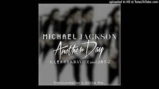 Another Day ft Lenny Kravitz and JayZ TheGlovedOnes 2004 Mix [upl. by Anneres168]