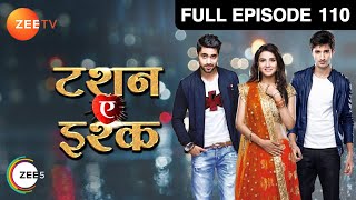 क्या Kunj ढूंढ निकालेगा Yuvraj को  Tashan E Ishq  Episode 110  Zee TV [upl. by Chard]