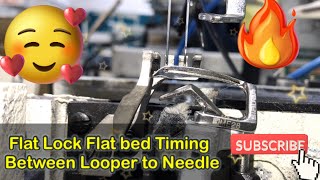 Flat Lock Flat bed machine Timing Between Needle to LooperFlat lock machine Looper setting [upl. by Oslec]