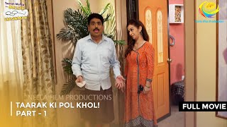 Taarak Ki Pol Khol I FULL MOVIE  Part 1  Taarak Mehta Ka Ooltah Chashmah Ep 3225 to 3228 [upl. by Ahsekram]