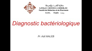 Diagnostic bactériologique complet [upl. by Honora]