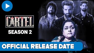 Cartel Season 2  Cartel Season 2 Release date  MX Player Cartel Season 2 Update Cartel 2 Trailer [upl. by Aggri]