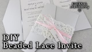 How to make a beaded lace pocket invitation  DIY wedding invitations  lace belly band [upl. by Krispin]