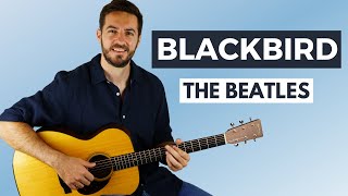 How to Play Blackbird by The Beatles Paul McCartney  Full Song Guitar Tutorial [upl. by Omrellug]