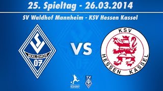 SV Waldhof Mannheim 07 vs KSV Hessen Kassel 25 Spieltag 1314 [upl. by Fallon]