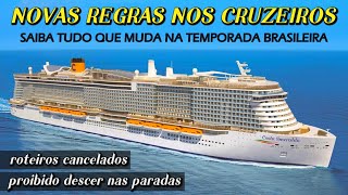 NADA DE TRAVESSIA E CRUZEIROS PELA AMÉRICA DO SUL VEJA AS NOVAS REGRAS DOS NAVIOS DA MSC E COSTA [upl. by Eirrehs]