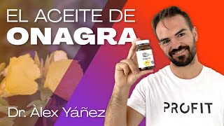 TODO SOBRE EL ACEITE DE ONAGRA por ALEX YANEZ [upl. by Pierrette]