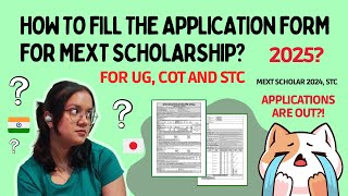 How to fill the APPLICATION FORM for MEXT SCHOLARSHIP  FOR UG COT and STC  Detailed Explanation [upl. by Latisha]