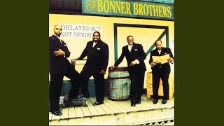 Im Grateful  The Bonner Brothers [upl. by Giulio]