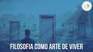 Filosofia como Arte de Viver [upl. by Orimar]