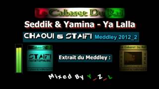 Staifi 2012 Didou  Souji Ya Loghzala Remix By YZL [upl. by Yrehc116]