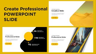 How to make a Professional PowerPoint Slides  Design Creative PowerPoint Slides  Create PPT slides [upl. by Ellmyer]