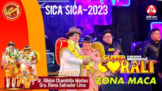 CORALI EN VIVO SICA SICAPODEROSA MORENADA CENTRAL MACA SIN FRONTERAS2023 [upl. by Zile868]