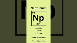 Neptunium  Elements series part ninetythree🧪 science stem learning [upl. by Atineg]