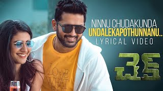 Check  Ninnu Chudakunda  Lyrical Video​​​  Nithiin  Priya Varrier  Chandra Sekhar Yeleti [upl. by Teews]