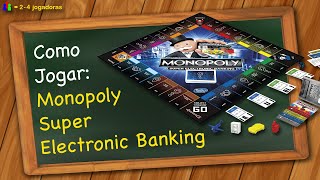 Como jogar Monopoly Super Electronic Banking [upl. by Richart]