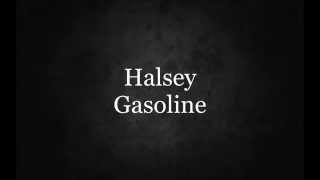 HalseyGasoline Lyrics [upl. by Moran]